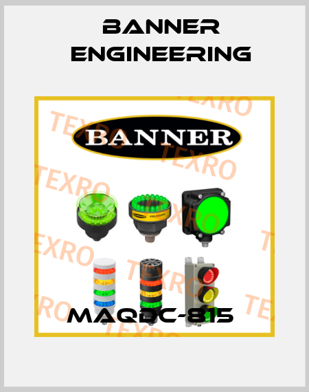 MAQDC-815  Banner Engineering