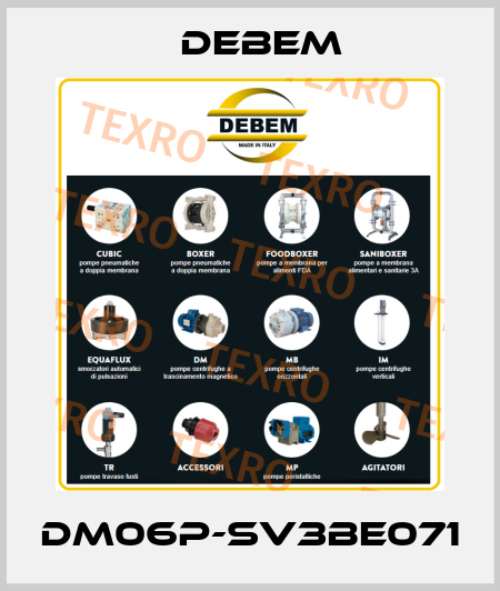 DM06P-SV3BE071 Debem