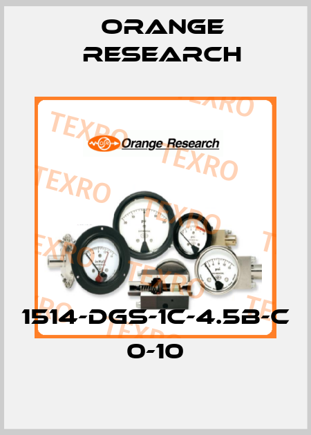 1514-DGS-1C-4.5B-C 0-10 Orange Research