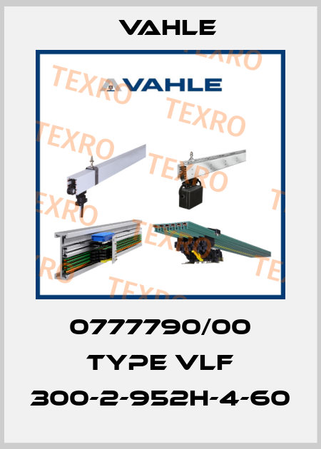 0777790/00 Type VLF 300-2-952H-4-60 Vahle