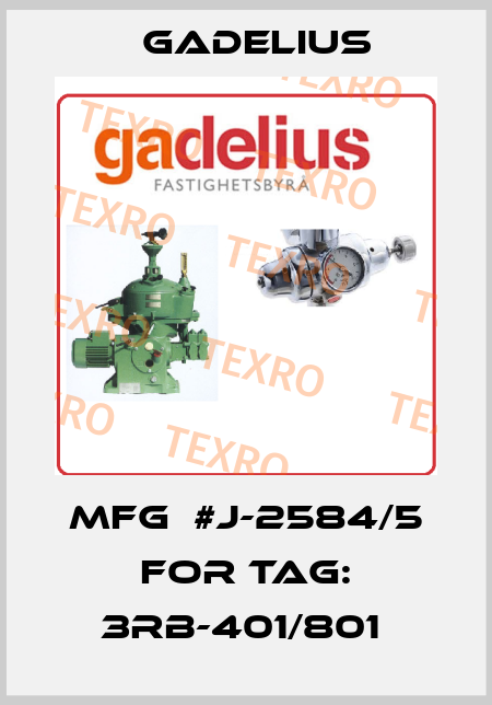 MFG  #J-2584/5 for TAG: 3RB-401/801  Gadelius