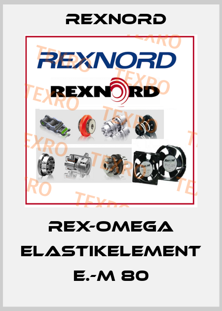 Rex-Omega Elastikelement E.-M 80 Rexnord