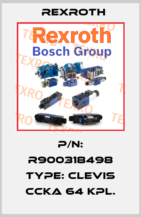 P/N: R900318498 Type: CLEVIS CCKA 64 KPL. Rexroth