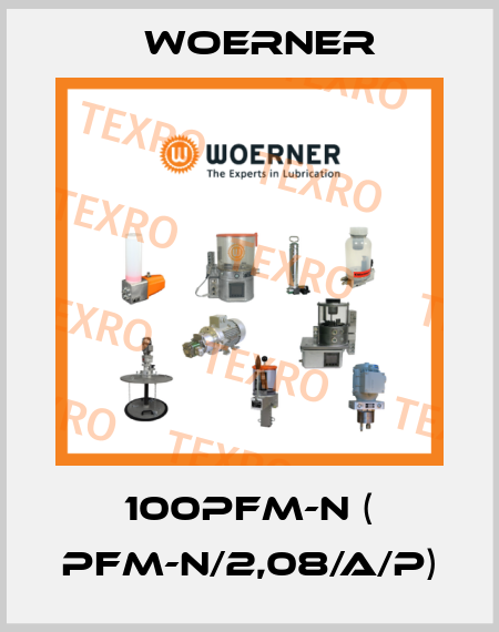 100PFM-N ( PFM-N/2,08/A/P) Woerner