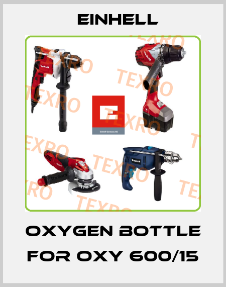 oxygen bottle for Oxy 600/15 Einhell
