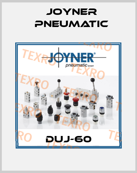 DUJ-60 Joyner Pneumatic
