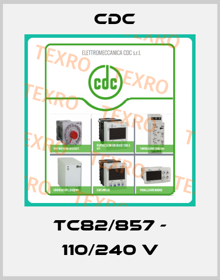 TC82/857 - 110/240 V CDC