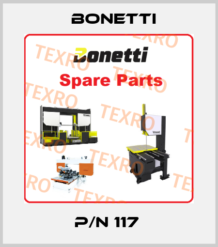 P/N 117  Bonetti