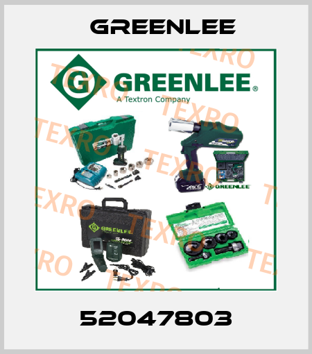 52047803 Greenlee