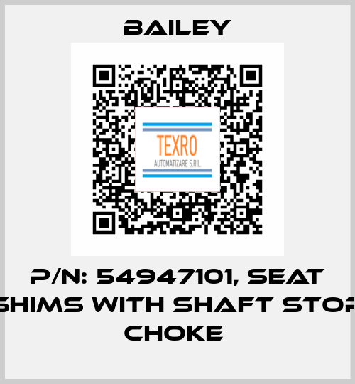 P/N: 54947101, SEAT SHIMS WITH SHAFT STOP CHOKE  Bailey