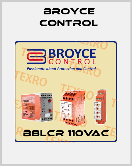 B8LCR 110VAC Broyce Control