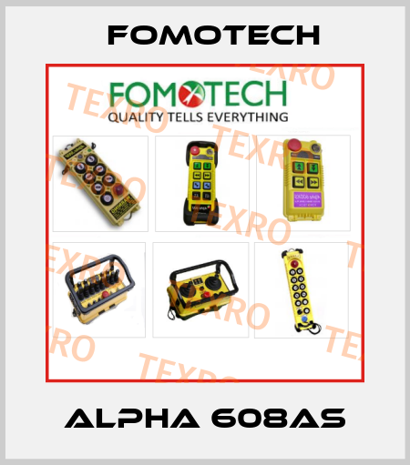 ALPHA 608AS Fomotech