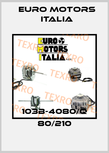 103B-4080/Q 80/210 Euro Motors Italia