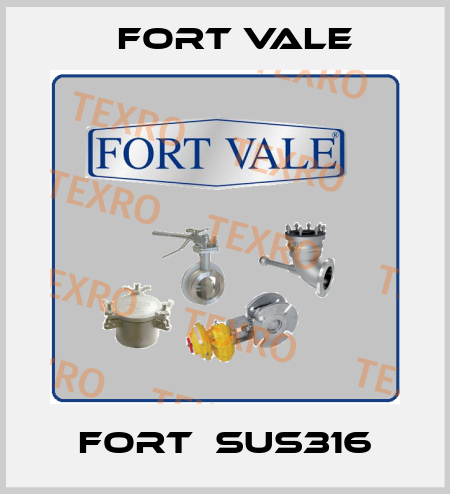 Fort　SUS316 Fort Vale