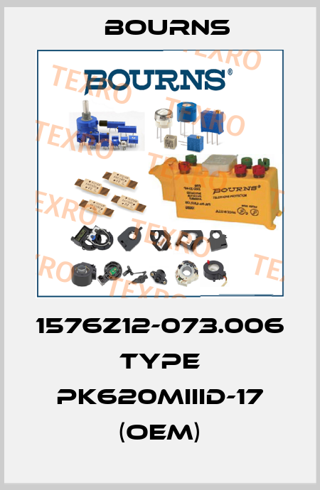 1576Z12-073.006 Type PK620MIIId-17 (OEM) Bourns