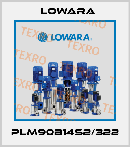 PLM90B14S2/322 Lowara