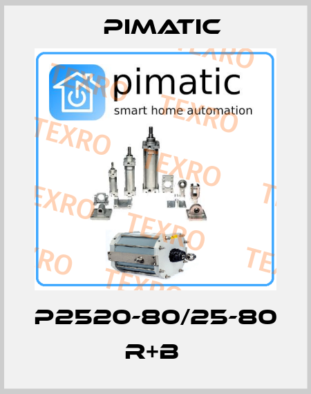P2520-80/25-80 R+B  Pimatic