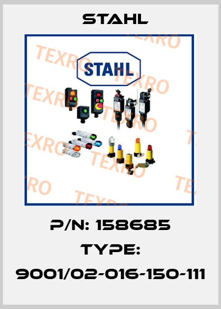 P/N: 158685 Type: 9001/02-016-150-111 Stahl