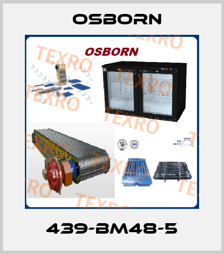 439-BM48-5 Osborn