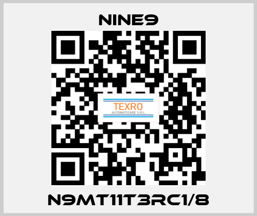 N9MT11T3RC1/8 Nine9