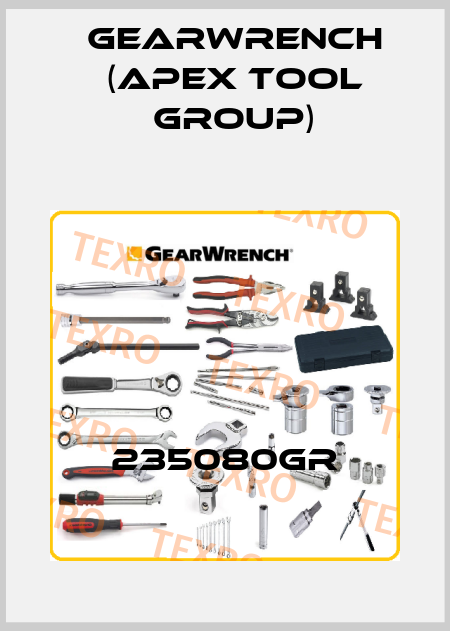 235080GR GEARWRENCH (Apex Tool Group)