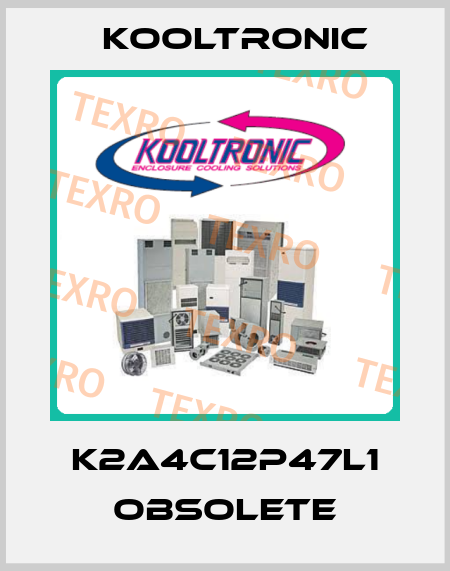 K2A4C12P47L1 obsolete Kooltronic