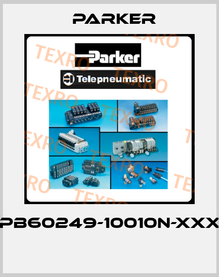 PB60249-10010N-XXX  Parker