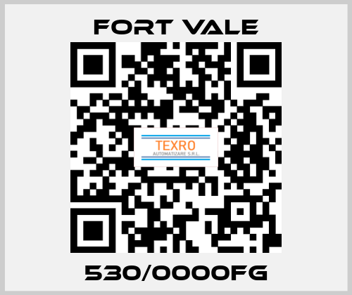 530/0000FG Fort Vale