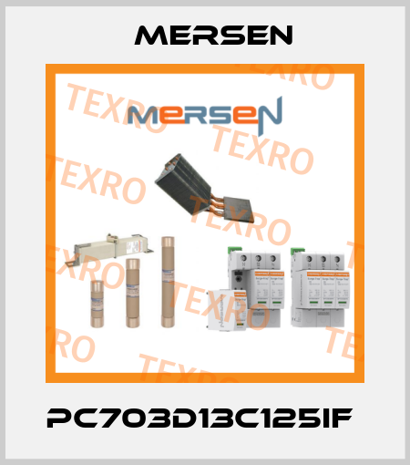 PC703D13C125IF  Mersen