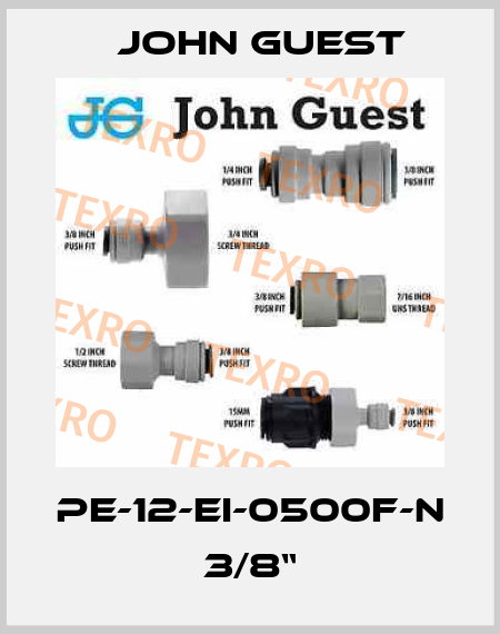 PE-12-EI-0500F-N 3/8“ John Guest