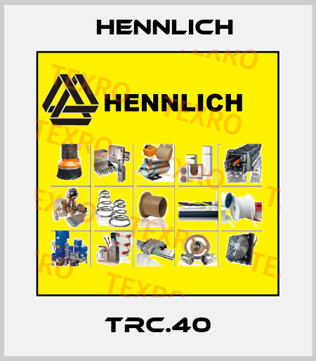 TRC.40 Hennlich