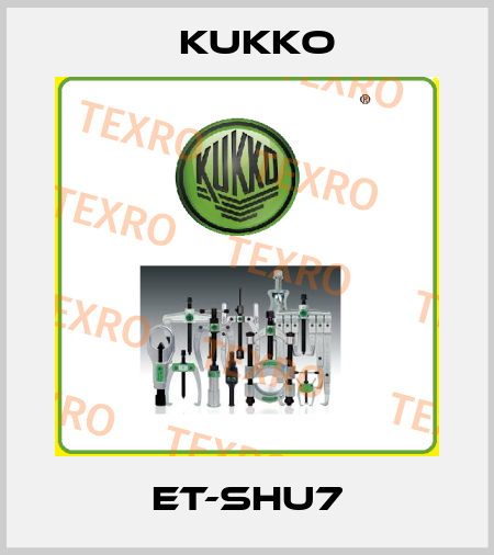 ET-SHU7 KUKKO