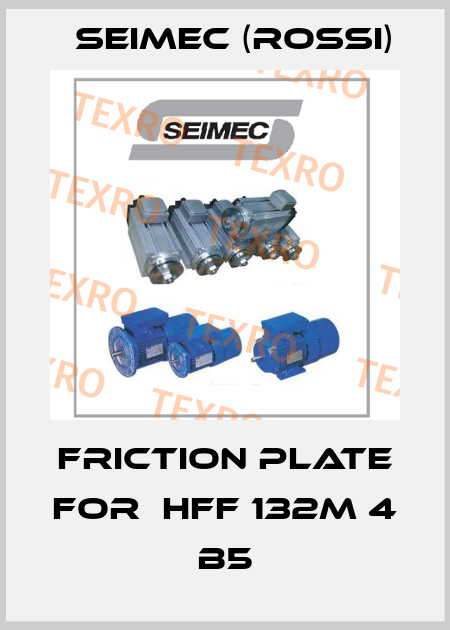 Friction plate for  HFF 132M 4 B5 Seimec (Rossi)