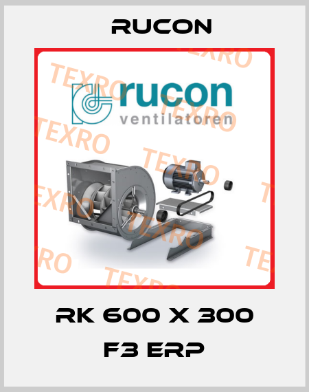 RK 600 X 300 F3 Erp Rucon