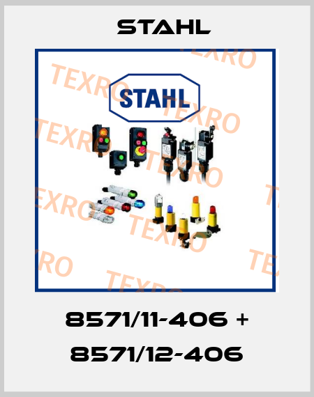 8571/11-406 + 8571/12-406 Stahl