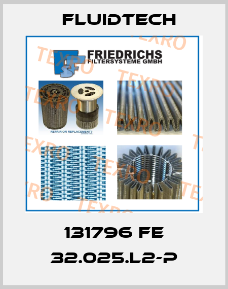 131796 FE 32.025.L2-P Fluidtech