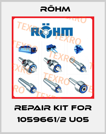 Repair Kit for 1059661/2 u05 Röhm
