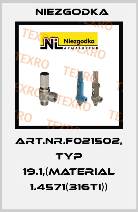 Art.Nr.F021502, Typ 19.1,(Material 1.4571(316Ti)) Niezgodka
