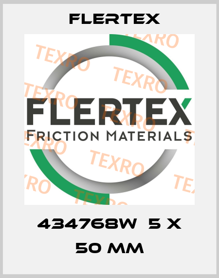 434768W  5 x 50 mm Flertex
