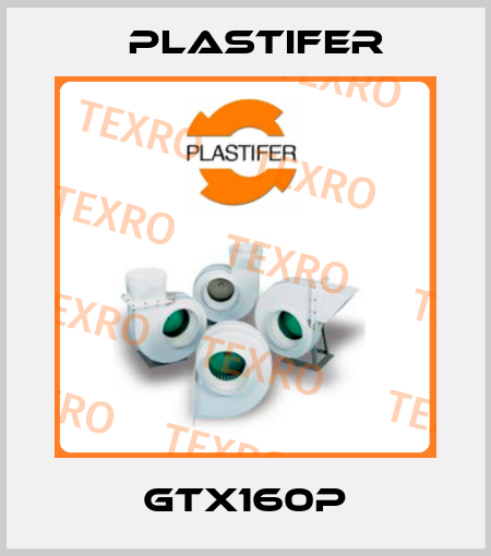 GTX160P Plastifer