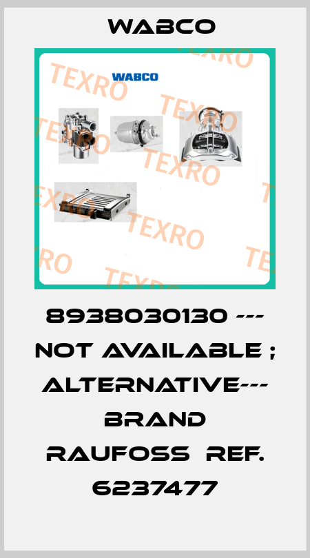 8938030130 --- not available ; alternative--- Brand RAUFOSS  ref. 6237477 Wabco