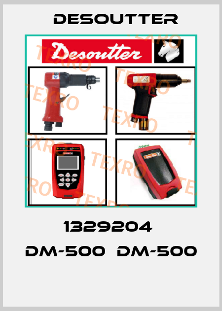 1329204  DM-500  DM-500  Desoutter