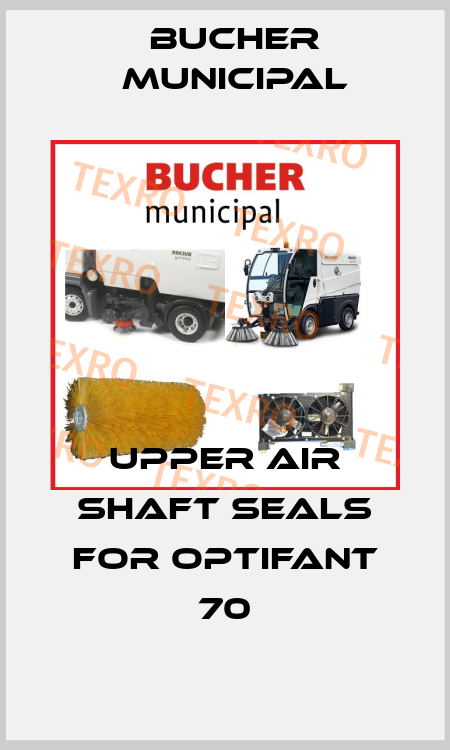 upper air shaft seals for Optifant 70 Bucher Municipal