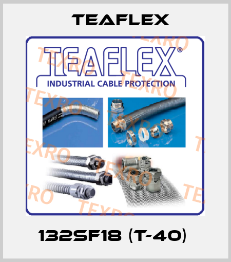 132SF18 (T-40)  Teaflex