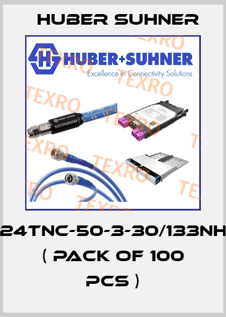 24TNC-50-3-30/133NH  ( Pack of 100 pcs ) Huber Suhner