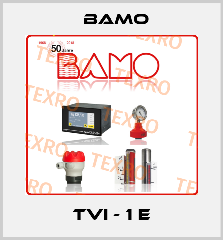 TVI - 1 E Bamo
