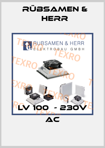 LV 100  - 230V AC Rübsamen & Herr