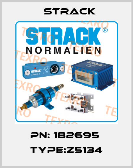 PN: 182695  Type:Z5134 Strack
