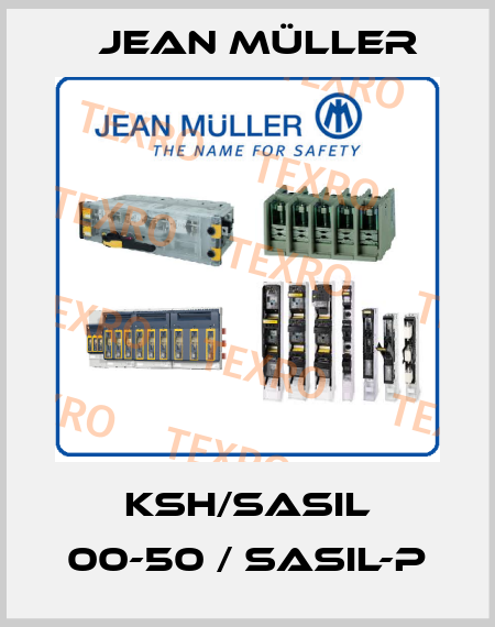 KSH/SASIL 00-50 / SASIL-P Jean Müller