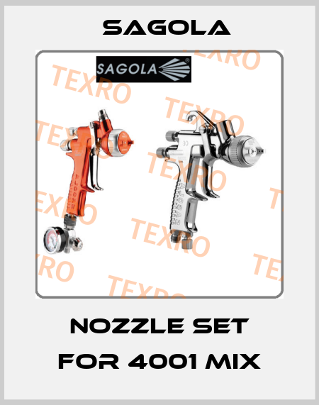 Nozzle set for 4001 mix Sagola